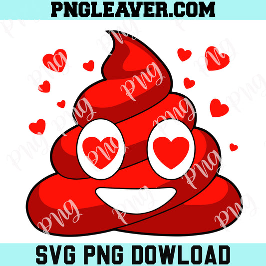 Poop Heart Svg Png, Red Hearts Poop Emoji Funny Love Valentines Day Svg