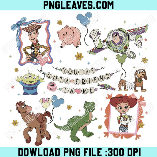 Toy Story Characters Design Cute PNG, Disney Toy Story You ve Got A Friend In Me Png, Disneyland Trip Gift PNG