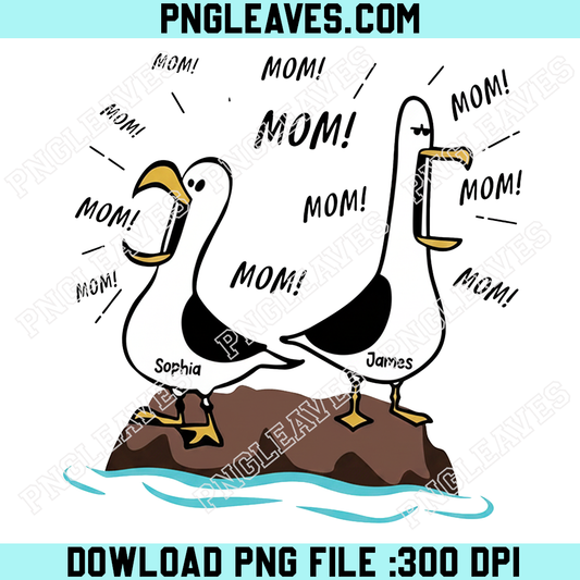 Seagull Mom Mom Mom Png, Personalized Png, Funny Mother's Day Gift For Mom Png
