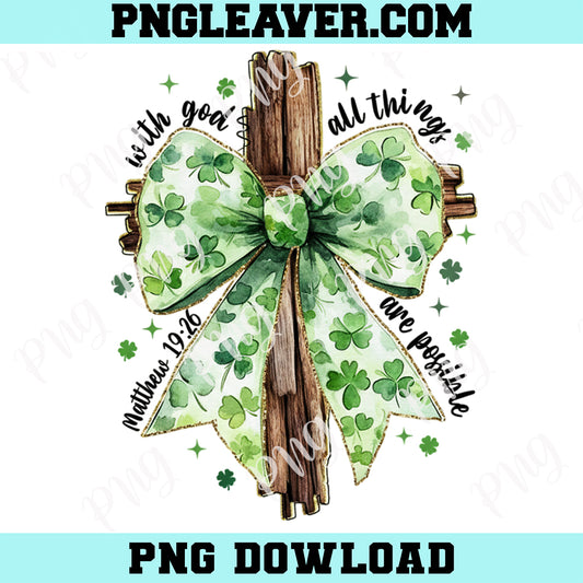 God Christian St Patrick Png, Christian Cross Png, St Patrick Coquette Bow Png