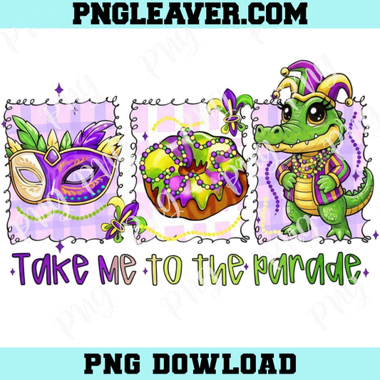 Take Me To The Parade Png, Mardi Gras Png, Fleur De Lis Png, Fat Tuesday Png