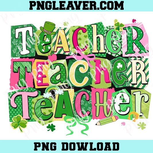 Teacher St Patricks Lucky Png, Teacher Life Png, St Patricks Day Png, Teacher Shamrock Png