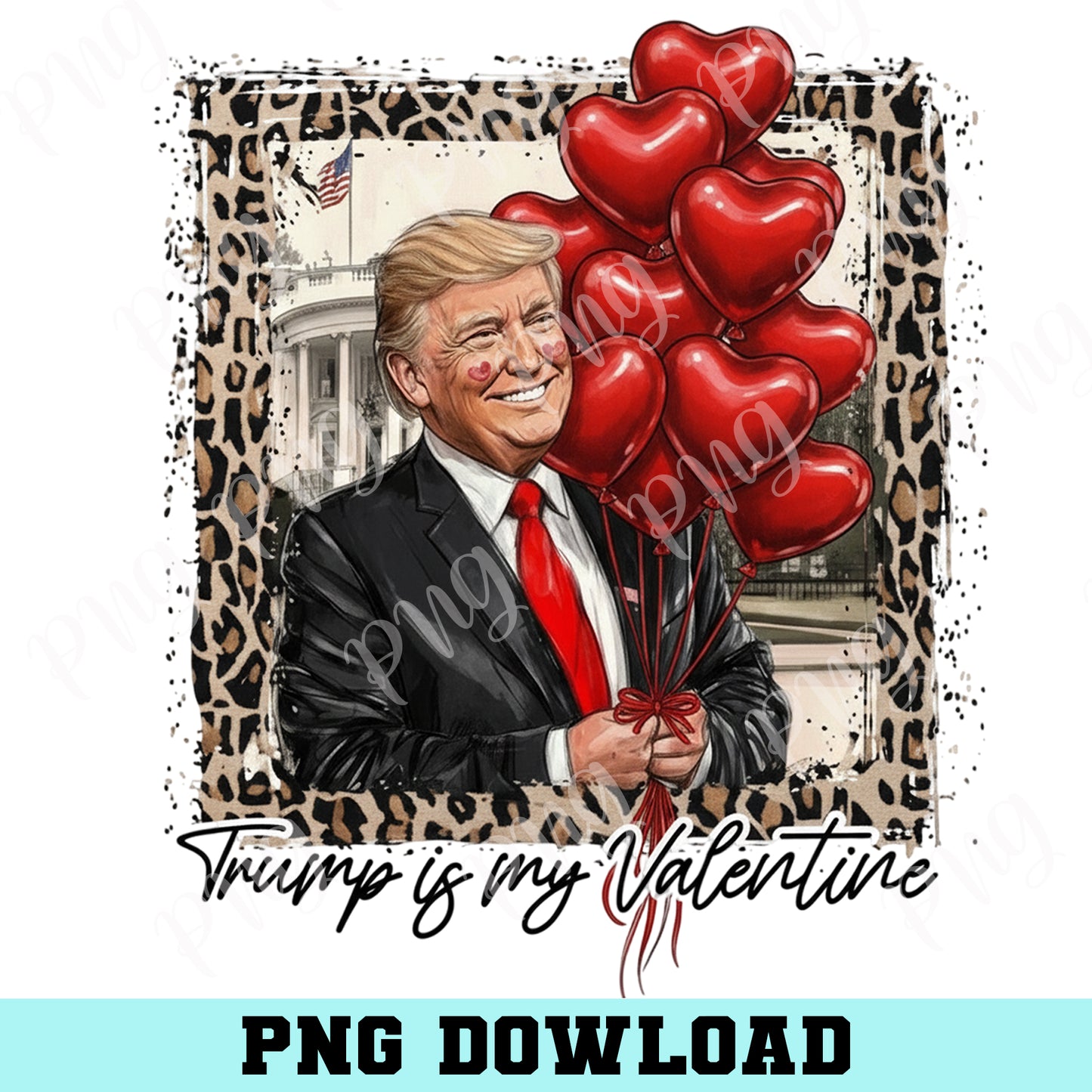 Trump Is my Valentine New Png, Retro Valentines Png, Funny Trump Valentine Png