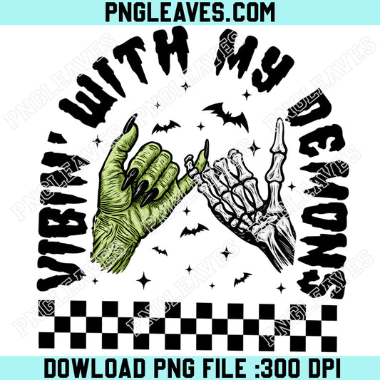 Vibin With My Demons PNG, Retro Halloween Witch Hand PNG, Halloween Skeleton PNG