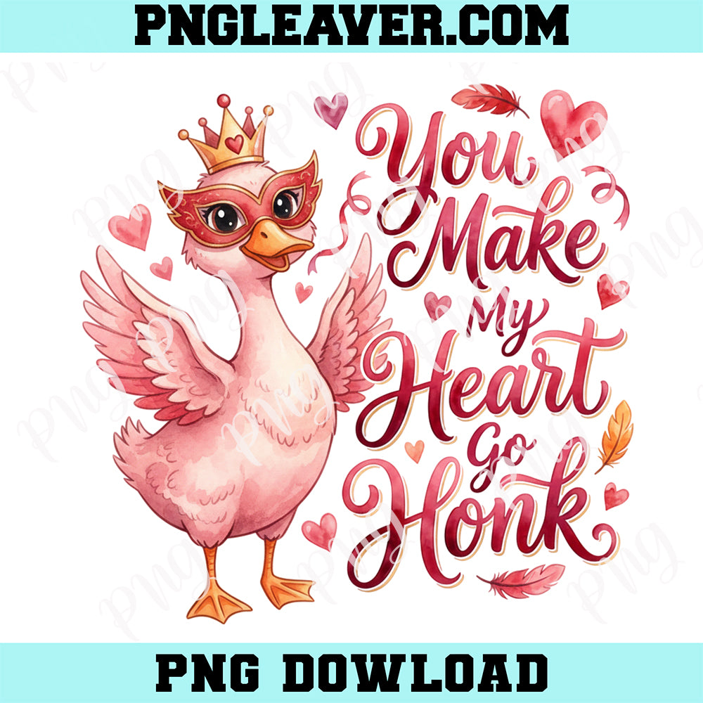 You Make My Heart Go Honk PNG, Silly Goose Valentine Watercolor Png