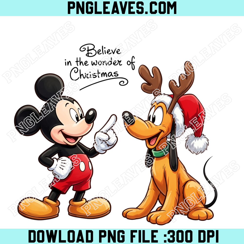 Mickey Mouse and Pluto Christmas Reindeer PNG, Believe in the Wonder of Christmas Design